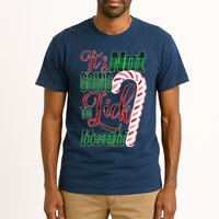 Its Not Going To Lick Itself Ugly Christmas Tall T-Shirt