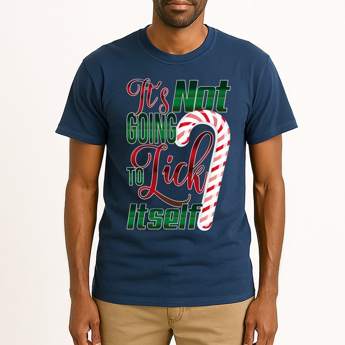 Its Not Going To Lick Itself Ugly Christmas Tall T-Shirt