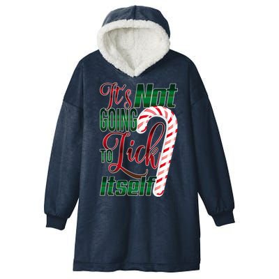 Its Not Going To Lick Itself Ugly Christmas Hooded Wearable Blanket