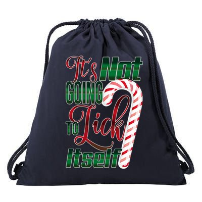 Its Not Going To Lick Itself Ugly Christmas Drawstring Bag