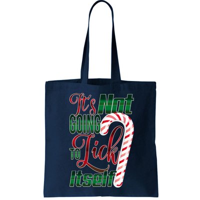 Its Not Going To Lick Itself Ugly Christmas Bag