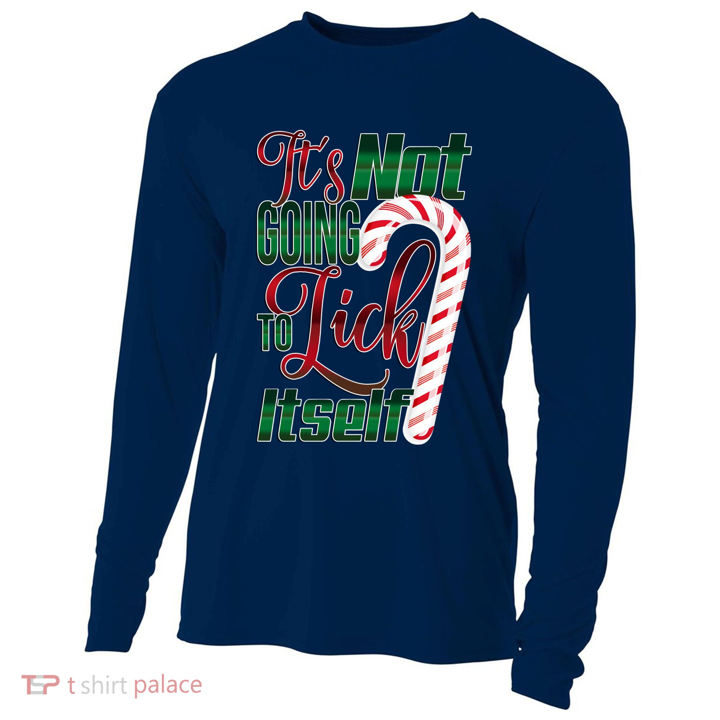 Its Not Going To Lick Itself Ugly Christmas Cooling Performance Long Sleeve Crew
