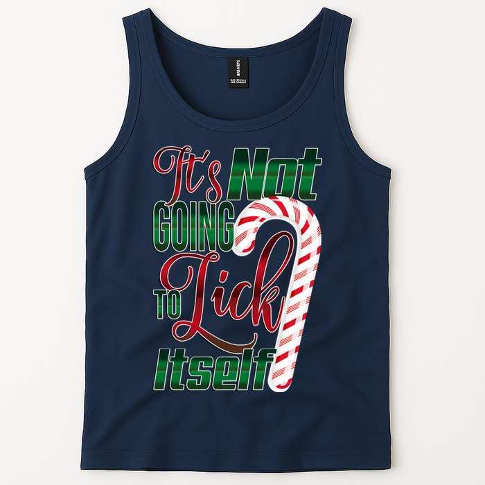 Its Not Going To Lick Itself Ugly Christmas Tank Top