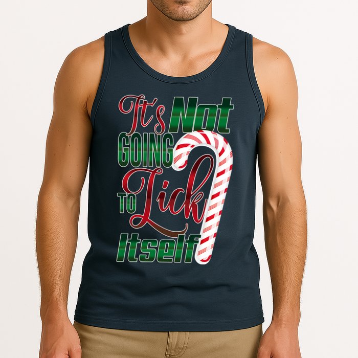 Its Not Going To Lick Itself Ugly Christmas Tank Top