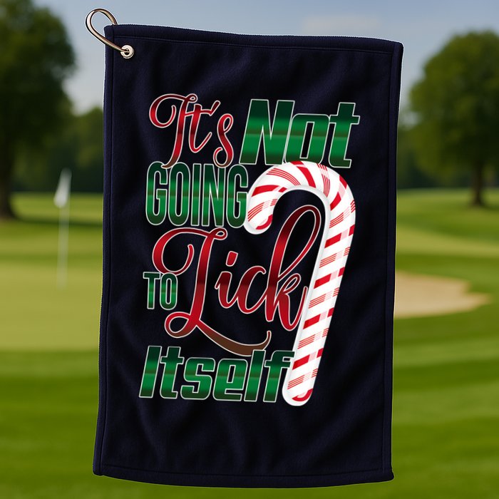 Its Not Going To Lick Itself Ugly Christmas Golf Towel