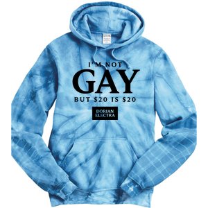 Im Not G.Ay But $20 Is $20 I Made $20 At The Dorian Electra Concert Tie Dye Hoodie