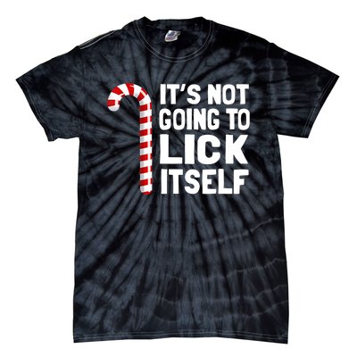 It’S Not Going To Lick Itself Christmas Candy Cane Tie-Dye T-Shirt