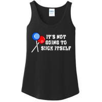 It’s Not Going To Suck Itself Funny Candy Lollipop Ladies Essential Tank