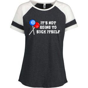 It’s Not Going To Suck Itself Funny Candy Lollipop Enza Ladies Jersey Colorblock Tee