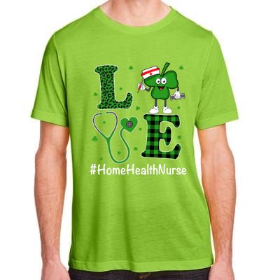 Irish Nurse Gift St Patricks Day Love Home Health Nurse Gift Adult ChromaSoft Performance T-Shirt