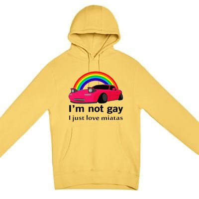 I’M Not Gay I Just Love Miatas Lgbt Rainbow Lesbian Pride Premium Pullover Hoodie