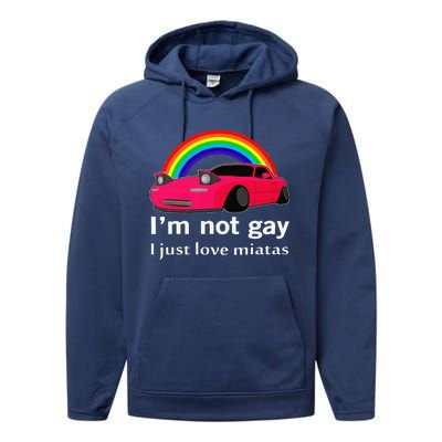 I’M Not Gay I Just Love Miatas Lgbt Rainbow Lesbian Pride Performance Fleece Hoodie