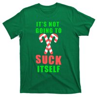 Its Not Going To Suck Itself Funny Inappropriate Xmas T-Shirt