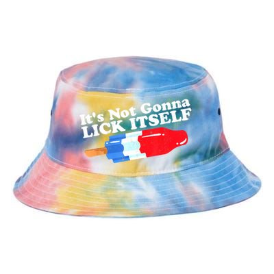 Its Not Gonna Lick Itself Funny Popsicle 4th Of July Gifts Tie Dye Newport Bucket Hat