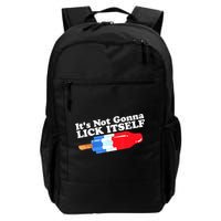 Its Not Gonna Lick Itself Funny Popsicle 4th Of July Gifts Backpack