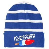 Its Not Gonna Lick Itself Funny Popsicle 4th Of July Gifts Striped Beanie with Solid Band