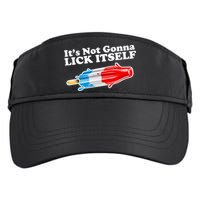 Its Not Gonna Lick Itself Funny Popsicle Adult Drive Performance Visor