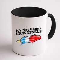 Its Not Gonna Lick Itself Funny Popsicle Mug