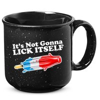 Its Not Gonna Lick Itself Funny Popsicle 15oz Campfire Ceramic Mug