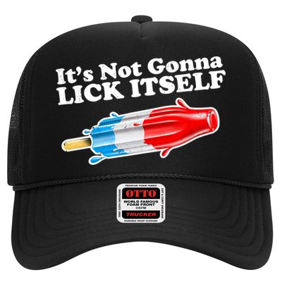 Its Not Gonna Lick Itself Funny Popsicle Trucker Hat
