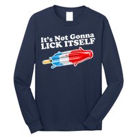 Its Not Gonna Lick Itself Funny Popsicle Long Sleeve Shirt