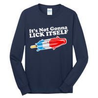 Its Not Gonna Lick Itself Funny Popsicle Tall Long Sleeve T-Shirt