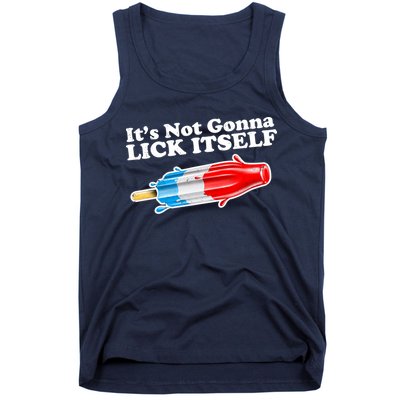 Its Not Gonna Lick Itself Funny Popsicle Tank Top