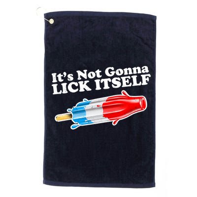 Its Not Gonna Lick Itself Funny Popsicle Golf Towel