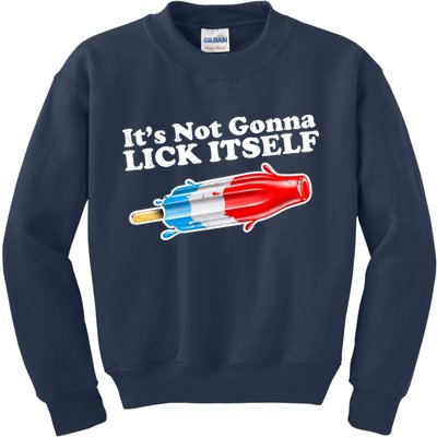 Its Not Gonna Lick Itself Funny Popsicle Kids Sweatshirt