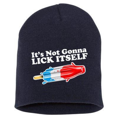 Its Not Gonna Lick Itself Funny Popsicle Short Acrylic Beanie