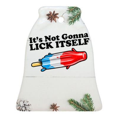 Its Not Gonna Lick Itself Funny Popsicle Ceramic Bell Ornament