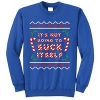 Its Not Going To Suck Itself Candy Cane Funny Christmas Joke Cute Gift Sweatshirt