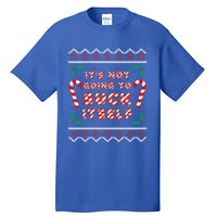 Its Not Going To Suck Itself Candy Cane Funny Christmas Joke Cute Gift Tall T-Shirt