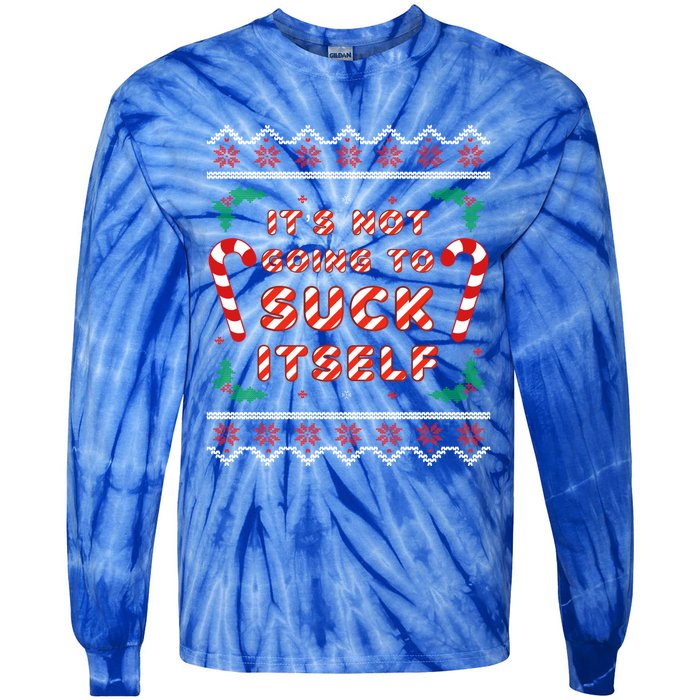 Its Not Going To Suck Itself Candy Cane Funny Christmas Joke Cute Gift Tie-Dye Long Sleeve Shirt