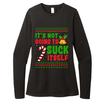 ItS Not Going To Suck Itself Christmas Funny Candy Cane Gift Womens CVC Long Sleeve Shirt