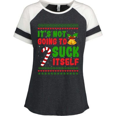 ItS Not Going To Suck Itself Christmas Funny Candy Cane Gift Enza Ladies Jersey Colorblock Tee