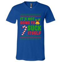 ItS Not Going To Suck Itself Christmas Funny Candy Cane Gift V-Neck T-Shirt