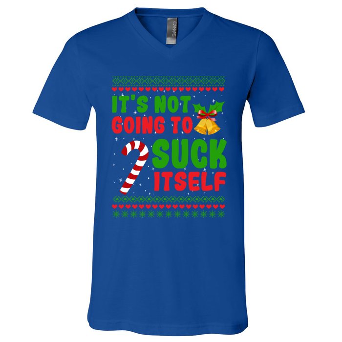 ItS Not Going To Suck Itself Christmas Funny Candy Cane Gift V-Neck T-Shirt