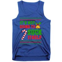 ItS Not Going To Suck Itself Christmas Funny Candy Cane Gift Tank Top