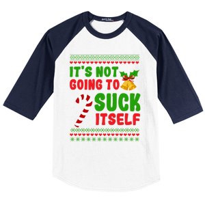 ItS Not Going To Suck Itself Christmas Funny Candy Cane Gift Baseball Sleeve Shirt