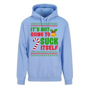 ItS Not Going To Suck Itself Christmas Funny Candy Cane Gift Unisex Surf Hoodie