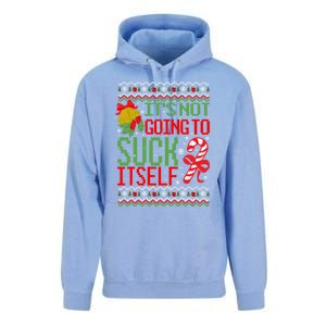 ItS Not Going To Suck Itself Dirty Ugly Christmas Funny Gift Unisex Surf Hoodie