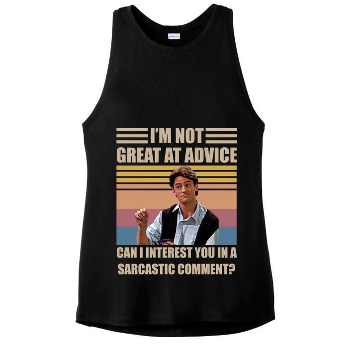 Im Not Great At The Advice Can I Interest You In A Sarcastic Comment Ladies PosiCharge Tri-Blend Wicking Tank