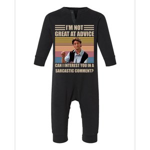 Im Not Great At The Advice Can I Interest You In A Sarcastic Comment Infant Fleece One Piece