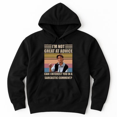 Im Not Great At The Advice Can I Interest You In A Sarcastic Comment Hoodie