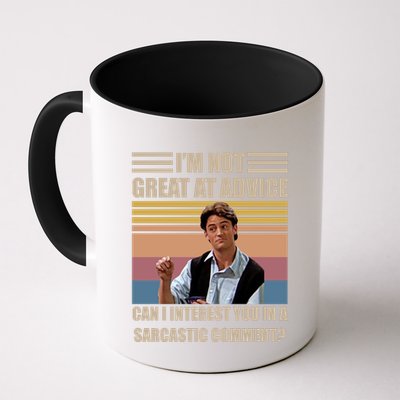 Im Not Great At The Advice Can I Interest You In A Sarcastic Comment Mug
