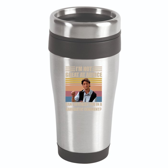 Im Not Great At The Advice Can I Interest You In A Sarcastic Comment 16oz Travel Tumbler