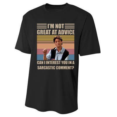 Im Not Great At The Advice Can I Interest You In A Sarcastic Comment Performance Sprint T-Shirt