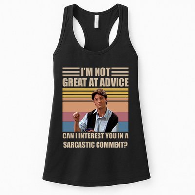 Im Not Great At The Advice Can I Interest You In A Sarcastic Comment Womens Tank Top