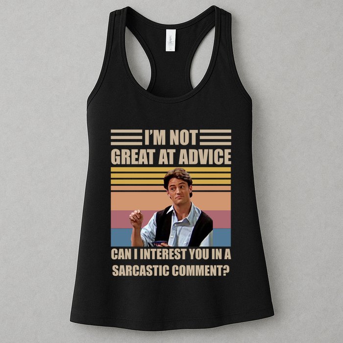 Im Not Great At The Advice Can I Interest You In A Sarcastic Comment Womens Tank Top